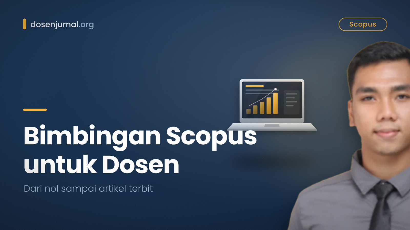 Mentoring Scopus Dosen: Dari Nol Sampai Artikel Terbit