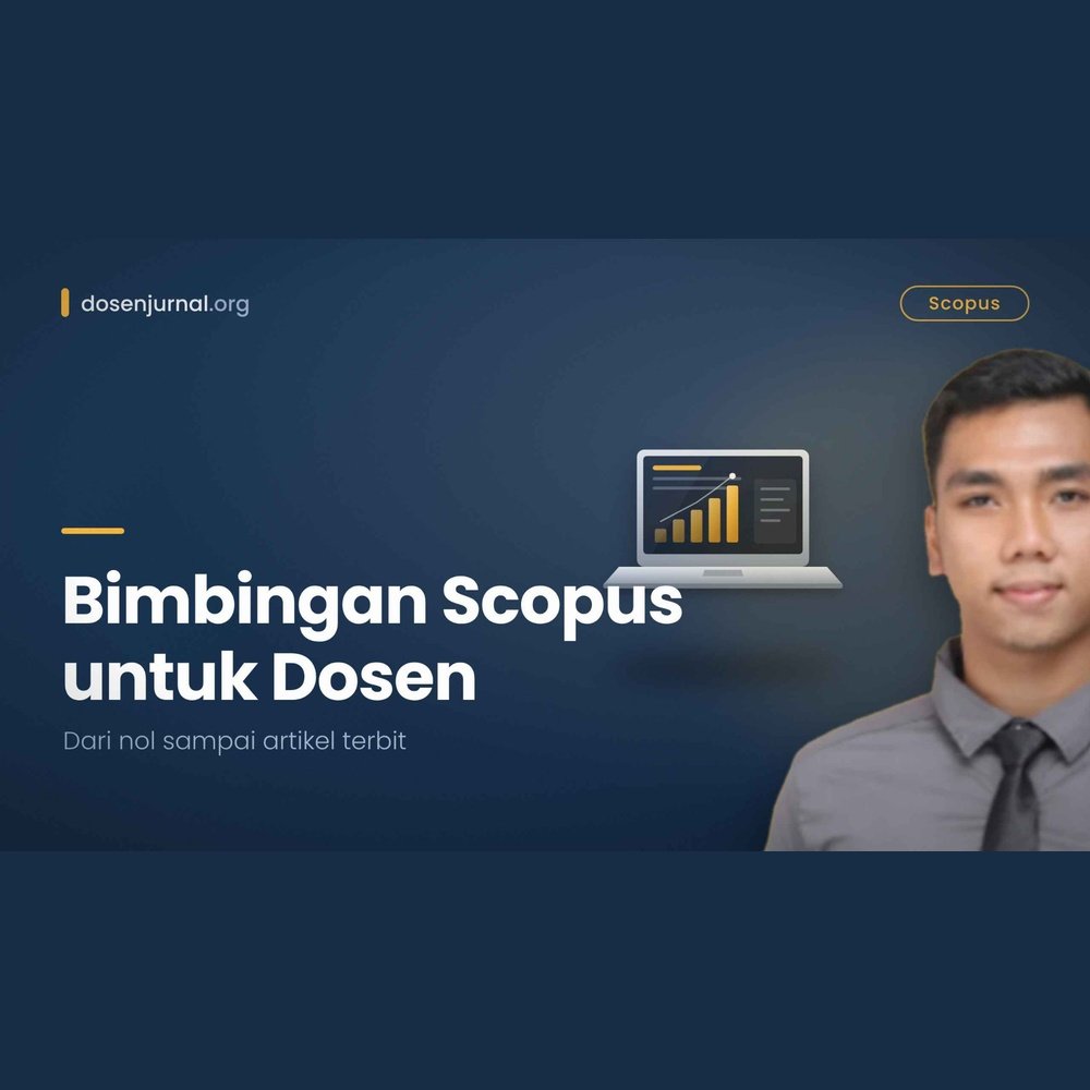 Mentoring Scopus Dosen: Dari Nol sampai Artikel Terbit