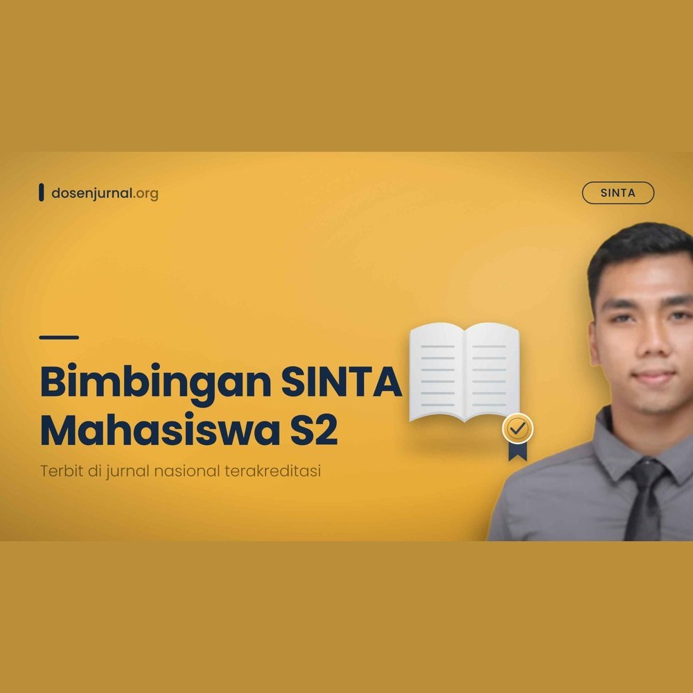Mentoring Sinta Mahasiswa S2: Dari Nol sampai Artikel Terbit